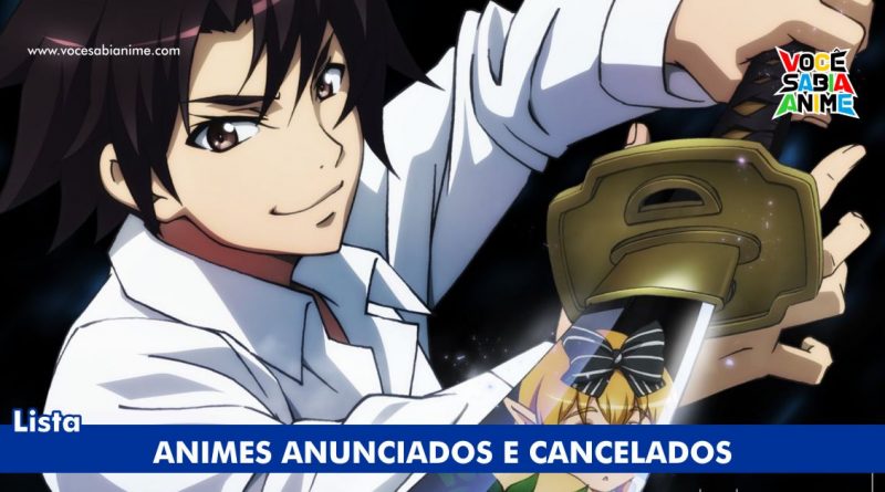 10 Animes que foram Cancelados após Anunciados