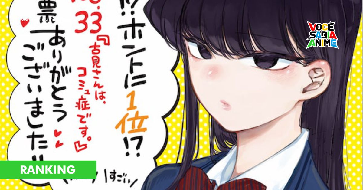 Ranking Anime Japan - Mangás que queremos em Anime - Komi-san fica em 1º