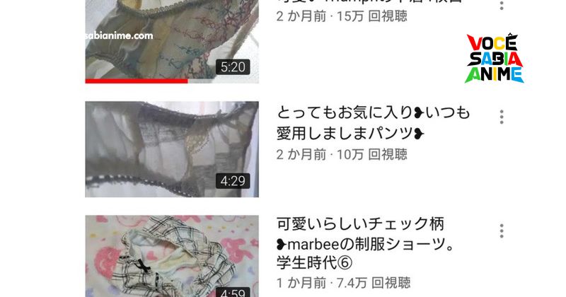 Canais de Calcinhas no Youtube Japonês