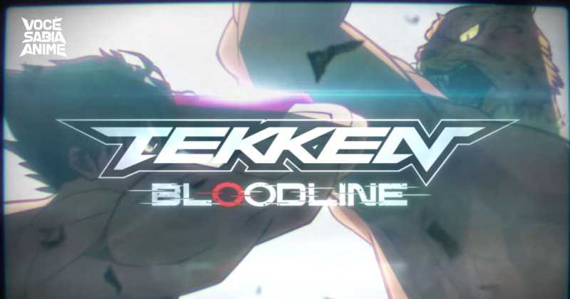 Netflix anuncia o anime Tekken Bloodline para 2022