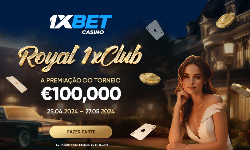 Ganhe €30.000 no torneio Royal 1xClub!